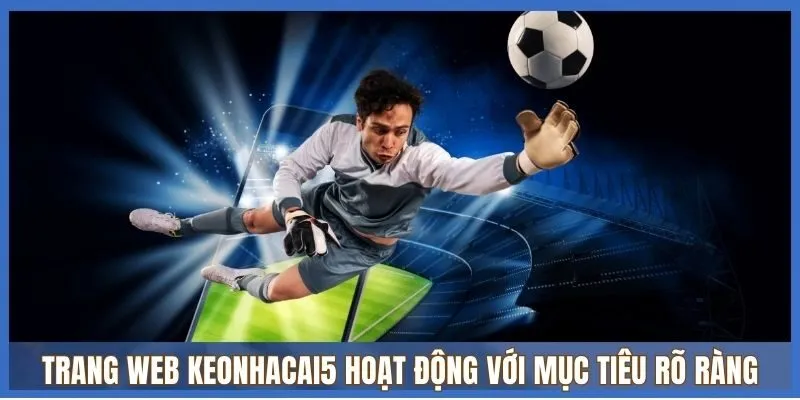 Giới thiệu vài nét về Keonhacai5